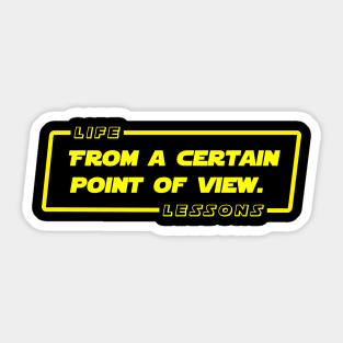 From A Certain Point of View Sticker